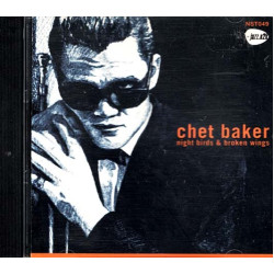 Night Birds & Broken Wings ~ Chet Baker ~ Jazz ~ CD ~ Good