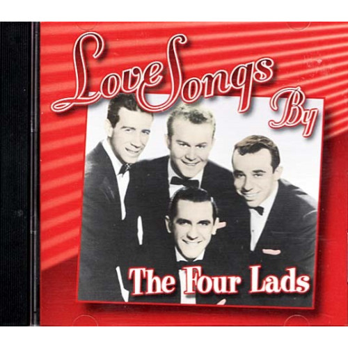 Love Songs ~ Four Lads ~ Pop ~ CD ~ Used VG