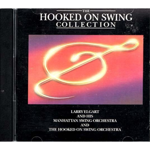The Hooked On Swing Collection ~ Larry Elgart And His Orchestra ~ Jazz ~ CD ~ VG