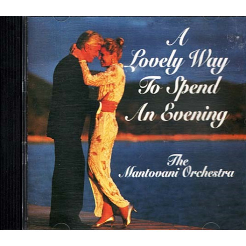 A Lovely Way To Spend An Evening ~ Mantovani And His Orchestra ~ Pop ~ CD ~ Good