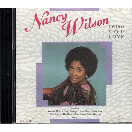 I Wish You Love ~ Nancy Wilson ~ Jazz ~ CD ~ Good