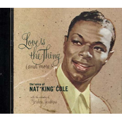 Love Is The Thing (And More) ~ Nat King Cole ~ Jazz ~ CD ~ Good