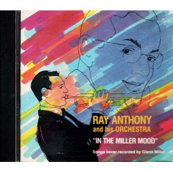 In The Miller Mood ~ Ray Anthony & His Orchestra ~ Jazz ~ CD ~ Good