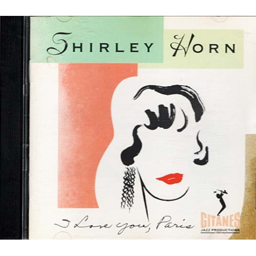 I Love You, Paris ~ Shirley Horn ~ Jazz ~ CD ~ Good