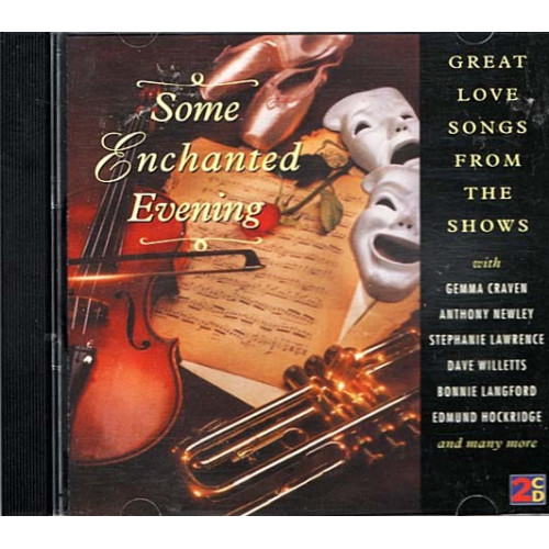 Some Enchanted Evening: Great Love Songs From the Shows ~ 2 CDs ~ Good