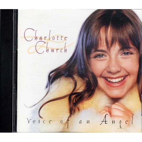 Voice Of An Angel ~ Charlotte Church ~ Classical ~ CD ~ Good