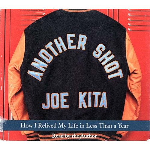 Another Shot: How I Relived My Life in Less Than a Year ~ Joe Kita ~ 5 CDs ~ VG