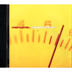 Almost There ~ MercyMe ~ Rock ~ CD ~ Good