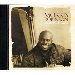 Going Home ~ Morris Robinson ~ Christian ~ CD ~ Good