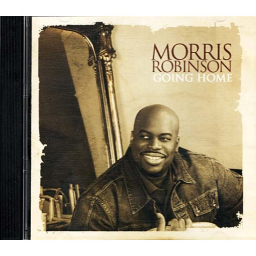 Going Home ~ Morris Robinson ~ Christian ~ CD ~ Good