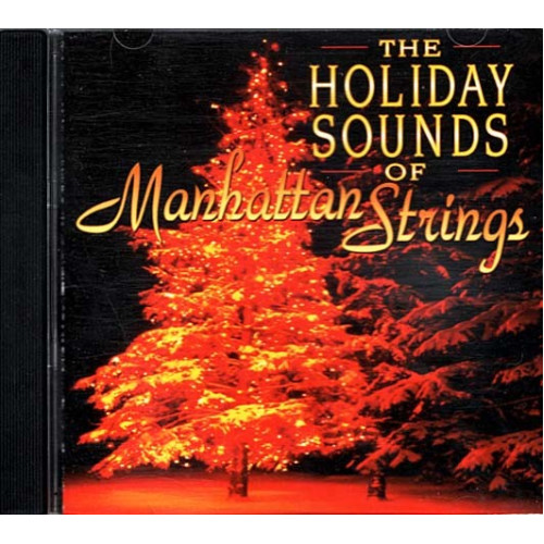 The Holiday Sounds Of Manhattan Stings ~ The Manhattan Strings ~ Pop ~ CD ~ Good