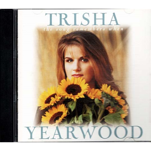 The Song Remembers When ~ Trisha Yearwood ~ Rock ~ CD ~ Good