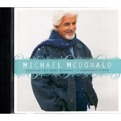 Through The Many Winters: A Christmas Album ~ Michael McDonald ~ Pop ~ CD ~ VG