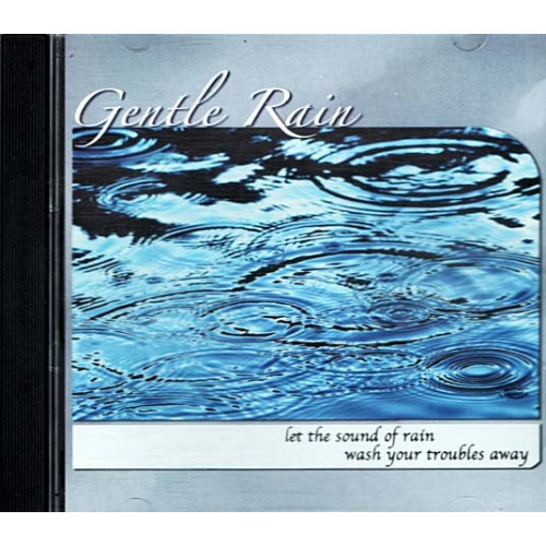 Gentle Rain: Graceful Themes for Relaxation ~ Mind Therapy ~ Relaxation CD Good