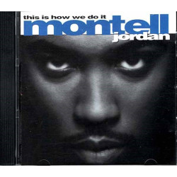 This Is How We Do It 1995 by Montell Jordan ~ Montell Jordan ~ Hip Hop ~ CD Good