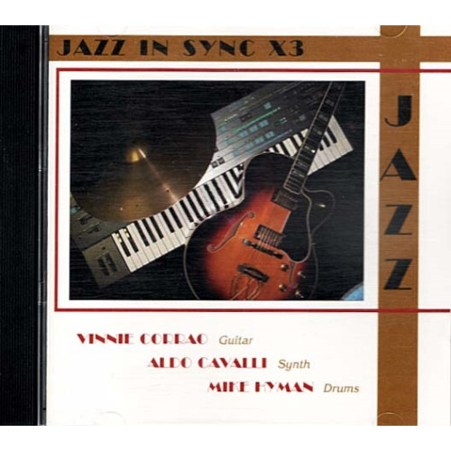 Jazz in Sync X3 ~ Vinnie Corrao, Aldo Cavalli, Mike Hyman ~ Jazz ~ CD ~ Used VG