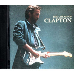 The Cream Of Clapton ~ Eric Clapton ~ Rock ~ CD ~ Good