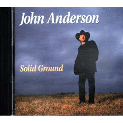 Solid Ground ~ John Anderson ~ Rock ~ CD ~ Good