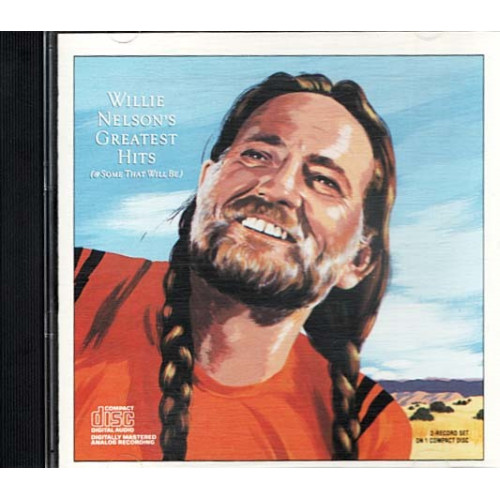 Greatest Hits (And Some That Will Be) ~ Willie Nelson ~ Country ~ CD ~ Good