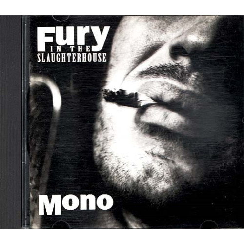 Mono ~ Fury In The Slaughterhouse ~ Rock ~ CD ~ Used VG