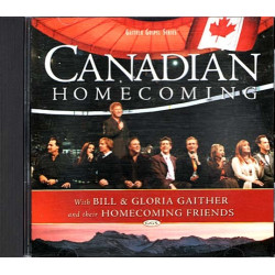 Canadian Homecoming ~ Bill & Gloria Gaither ~ CD ~ Good