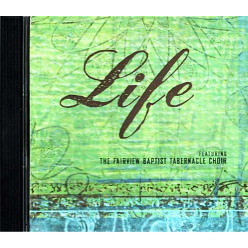 Life ~ Fairview Baptist Tabernacle ~ Christian ~ CD ~ Used VG