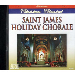 Saint James Holiday Chorale ~ Saint James Holiday Chorale ~ Classical ~ CD Good