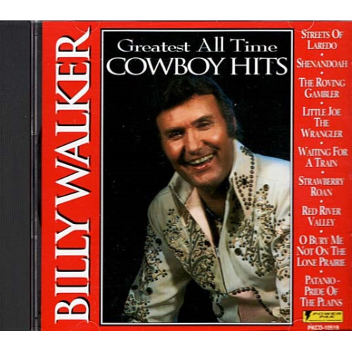 Billy Walker - Greatest All Time Cowboy Hits ~ Billy Walker ~ Country ~ CD ~ VG