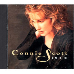 Live To Tell ~ Connie Scott ~ Rock ~ CD ~ Used VG