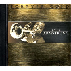 Forever Gold: Louis Armstrong ~ Louis Armstrong ~ Jazz ~ CD ~ Used VG