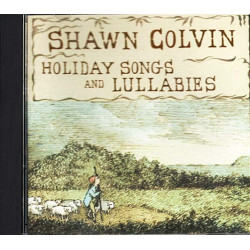 Holiday Songs And Lullabies ~ Shawn Colvin ~ Pop ~ CD ~ Good