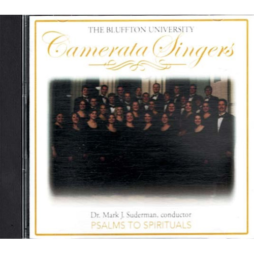 Psalms to Spirituals ~ Camaerata Singers Bluffton University ~ Christian ~ CD VG