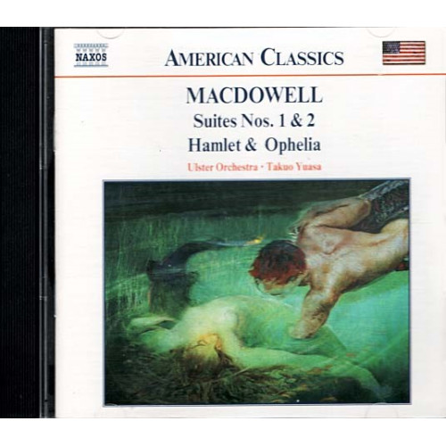 Suites Nos. 1 and 2 / Hamlet and Ophelia ~ Edward MacDowell ~ Classical CD Good