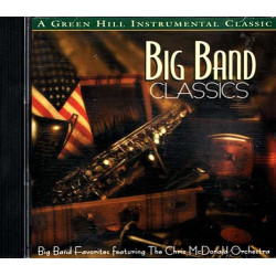 Big Band Classics ~ The Chris McDonald Orchestra ~ Pop ~ CD ~ Good