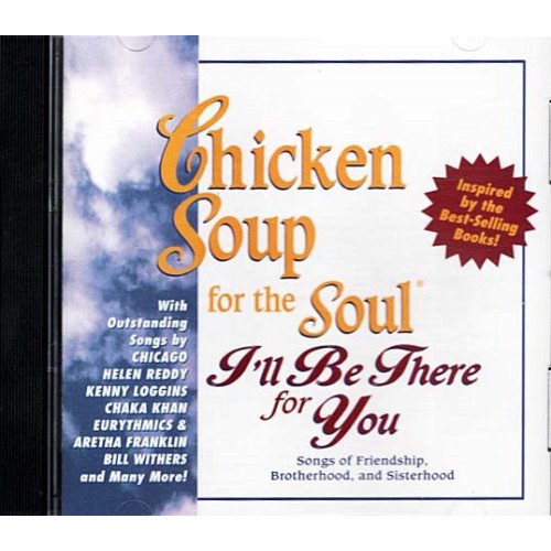 Chicken Soup For The Soul I'll Be There For You ~ Various ~ Pop ~ CD ~ Good