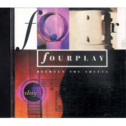 Between The Sheets ~ Fourplay ~ Jazz ~ CD ~ Good