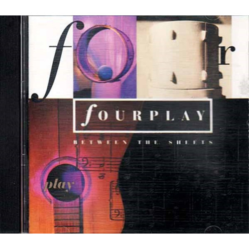 Between The Sheets ~ Fourplay ~ Jazz ~ CD ~ Good