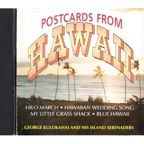 Postcards From Hawaii ~ George Kulokahai And His Island Serenaders ~ CD ~ VG