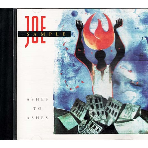 Ashes To Ashes ~ Joe Sample ~ Jazz ~ CD ~ Good