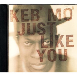Just Like You ~ Keb' Mo' ~ Blues ~ CD ~ Good
