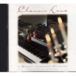 Classic Love ~ Nathan DiGesare ~ Classical ~ CD ~ Good
