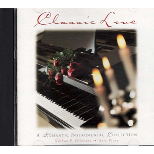 Classic Love ~ Nathan DiGesare ~ Classical ~ CD ~ Good