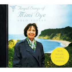 Angel Songs of Mimi Dye-Solo Violas ~ Solo Violas Mimi Dye ~ Christian ~ CD Good