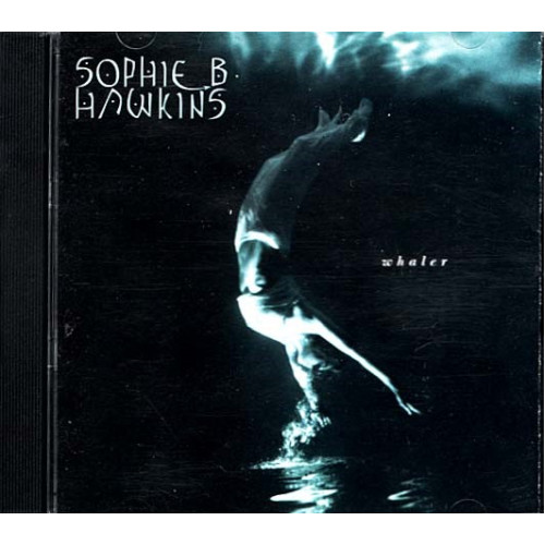 Whaler ~ Sophie B. Hawkins ~ Electronic ~ CD ~ Used VG