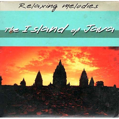 Relaxing Melodies-Island of Java ~ Various Artists ~ World ~ CD ~ Good