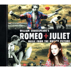 William Shakespeare's Romeo + Juliet (Music From The Movie) ~ Various ~ CD ~ VG
