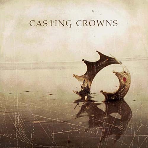 Casting Crowns ~ Casting Crowns ~ Electronic ~ CD ~ Acceptable