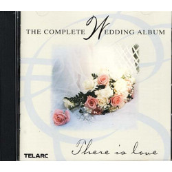 The Complete Wedding Album: There Is Love - Disc 1 ~ Various ~ CD ~ Acceptable