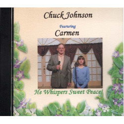He Whispers Sweet Peace to Me ~ Chuck Johnson ~ Christian ~ CD ~ Good