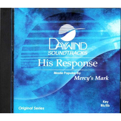 His Response Accompaniment/Performance Track ~ Daywind ~ Christian ~ CD ~ VG